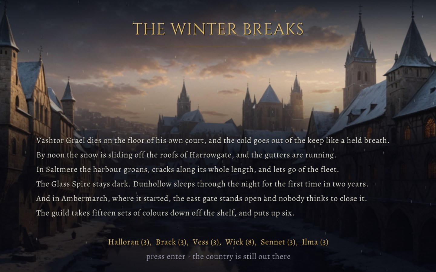 The ending: THE WINTER BREAKS over a painting of the city at sunrise with the epilogue beneath
